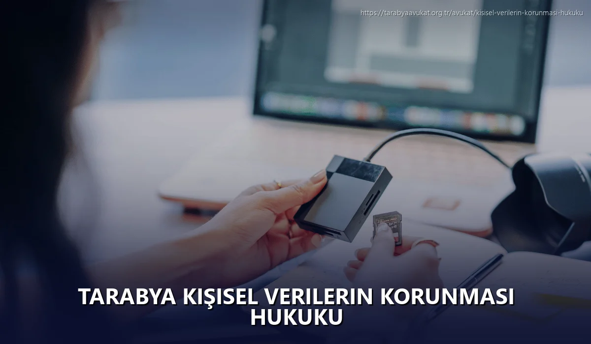 Tarabya Kişisel Verilerin Korunması Hukuku