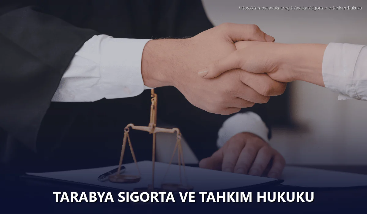 Tarabya Sigorta ve Tahkim Hukuku