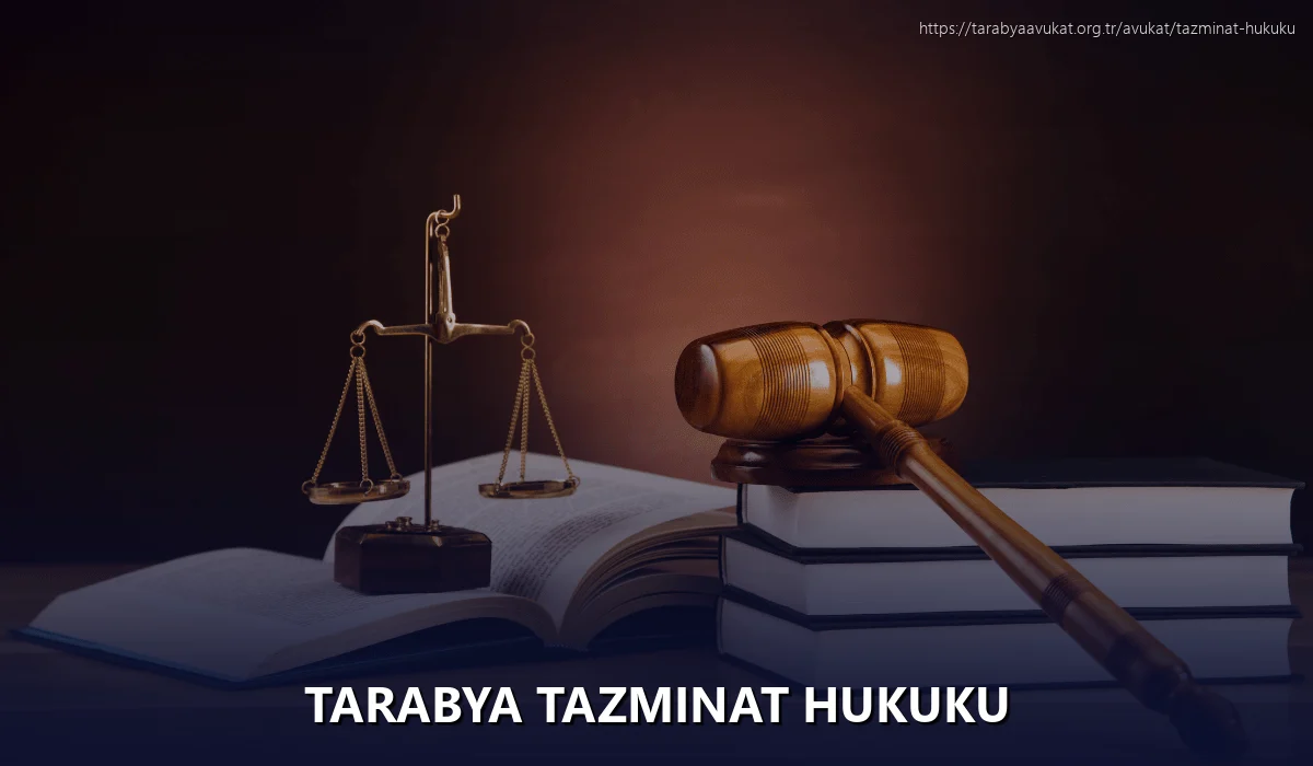 Tarabya Tazminat Hukuku